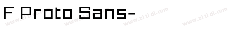 F Proto Sans字体转换